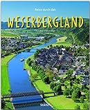 Reise durch das Weserbergland: Ein Bildband mit über 190 Bildern auf 140 Seiten - STÜRTZ Verlag
