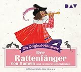 Der Rattenfänger von Hameln und weitere Geschichten: Die Original-Hörspiele (1 CD)