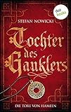Tochter des Gauklers - Erster Roman: Die Tore von Hameln: Historischer Roman