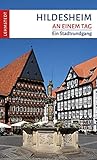 Hildesheim an einem Tag: Ein Stadtrundgang