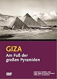 GIZA - Am Fuß der großen Pyramiden