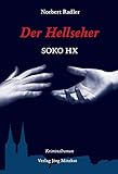 Der Hellseher: SOKO HX