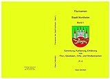 Flurnamen Stadt Northeim Band 1: Sammlung, Kartierung, Erklärung von Flur-, Gewässer-, Orts-, und Straßennamen