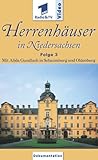 Herrenhäuser in Niedersachsen: Schaumburg und Oldenburg [VHS]
